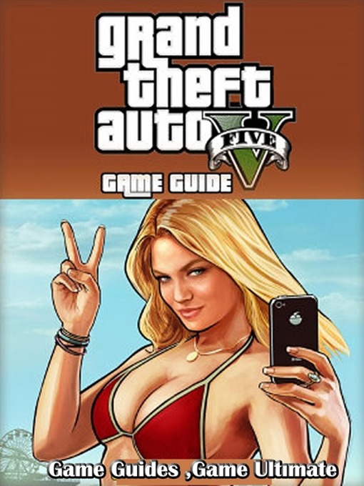 Title details for GTA V Game Guides Walkthrough by Ultımate Game - Available